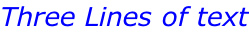 Three Lines of text